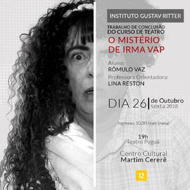 Flyer digital de divulgação do trabalho de conclusão de curso de teatro de Rômulo Vaz no Instituto Gustav Ritter