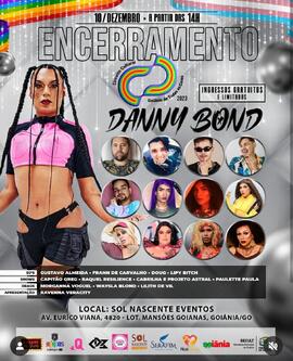Cartaz do evento 'Encerramento do Circuito Cultural Goiânia de Todas as Cores' com Danny Bond e outras atrações